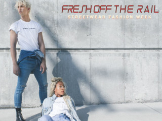 Fresh Off The Rail Streetwear Fashion Week