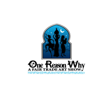 Ten Thousand Villages presents One Reason Why: A Fair Trade Art Show