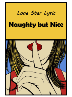 Lone Star Lyric presents Naughty But Nice