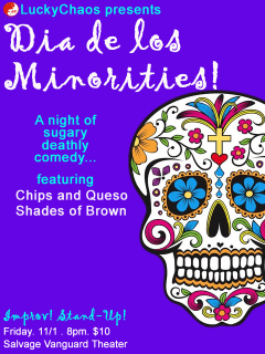 poster for LuckyChaos theater's performance Dia de Los Minorities