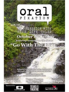 Oral Fixation presents Go with the Flow