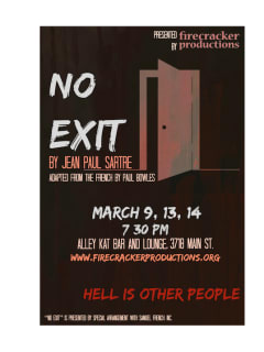 Firecracker Productions presents No Exit by Jean-Paul Sartre