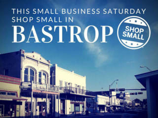 City of Bastrop presents Small Business Saturday