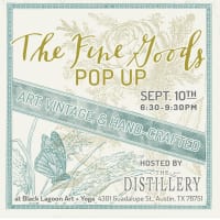 The Distillery presents The Fine Goods Pop-Up Shop