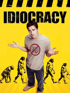 Idiocracy
