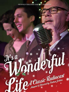 Penfold Theatre Company presents An It's a Wonderful Life Classic Radiocast