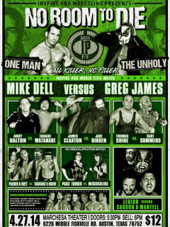 poster for Inspire Pro Wrestling Show on april 2014 No Room To Die