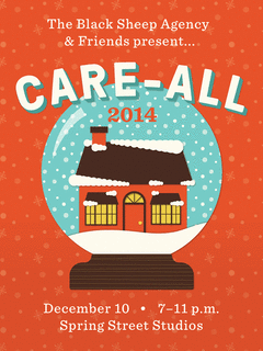 Black Sheep Agency presents "Care-All 2014: Past, Presents and Future" benefiting Casa De Esperanza