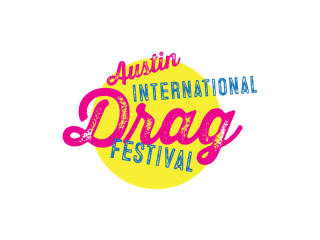 Austin International Drag Festival presents Drag at the Drive In