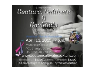 "Couture, Cultivate & Cocktails Fashion Soiree" benefiting American Thyroid Association