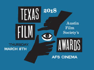 The 2018 Texas Film Awards
