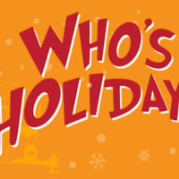 <i>Who’s Holiday!</i>