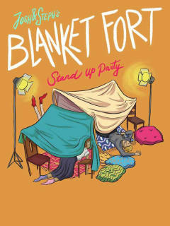 Josh & Steph present The Blanket Fort Standup Party