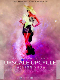 The Mosaic Hub presents Upscale Upcycle: Fashion Show