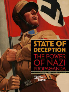 Bullock Texas State History Museum presents State of Deception: The Power of Nazi Propaganda