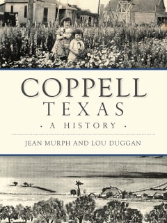 Dallas Historical Society presents Brown Bag Lecture Encore: Coppell, Texas- A History