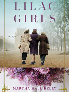 Lilac Girls by Martha Hall Kelly