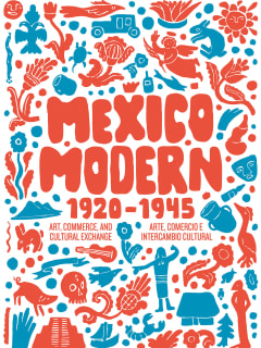 Harry Ransom Center presents "Mexico Modern: Art, Commerce, and Cultural Exchange, 1920–1945" opening reception