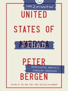 United States of Jihad by Peter Bergen