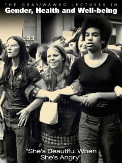 Gray/Wawro Lectures in Gender, Health, and Well-being