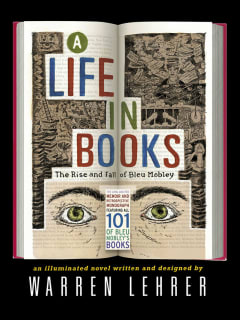 Warren Lehrer: A Life in Books: A Bleu Mobley Retrospective
