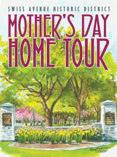 Swiss Avenue Historic District Mother's Day Home Tour 2016