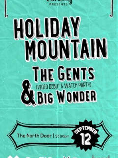 Covert Curiosity presents Holiday Mountain The Gents and Big Wonder