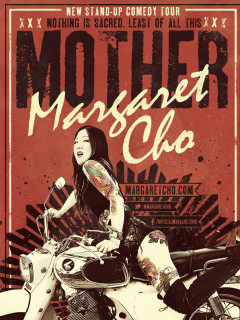 Margaret Cho poster for stand up show Mother