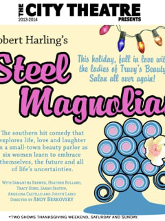 flyer for Steel Magnolias at City Theatre Company