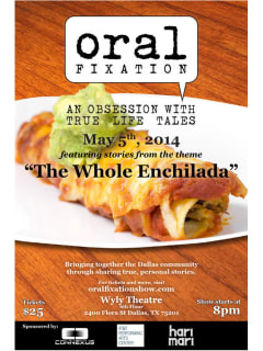 Oral Fixation presents The Whole Enchilada