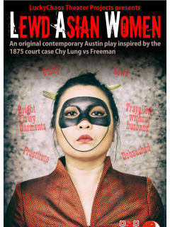 poster for L.A.W. Lewd Asian Women play by Lucky Chaos Theater