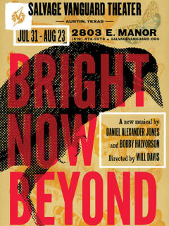 poster Bright Now Beyond musical at Salvage Vanguard