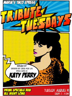 poster Tribute Tuesday Katy Perry Edition at Maria's Taco Xpress