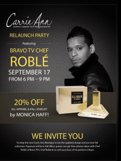 Carrie Ann Boutique's Relaunch Party with Bravo TV Chef Roblé