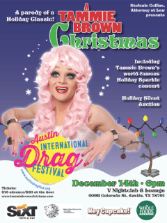 A Tammie Brown Christmas poster - Austin International Drag Foundation Inc. - December 2014