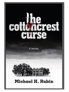 Book reading and signing: The Cottoncrest Curse by Michael H. Rubin