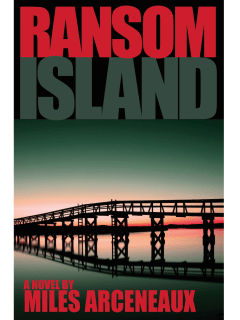 Book reading and signing: Ransom Island by Miles Arceneaux