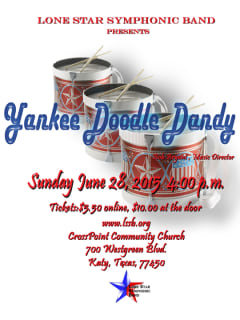 Lone Star Symphonic Band Presents Yankee Doodle Dandy