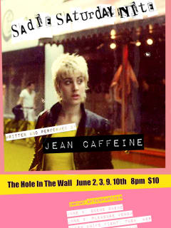 Jean Caffeine presents Sadie Saturday Nite: A Punk Rock Memoir One Woman Show