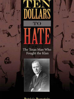 Bullock Texas State History Museum presents High Noon Talk: <i>Ten Dollars To Hate</i>
