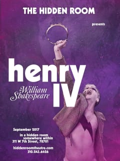 The Hidden Room presents <i>Henry IV</i>