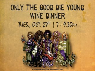 Only the Good Die Young Dinner