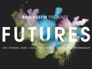 RAW Austin presents Futures