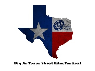 Big As Texas Short Film Festival