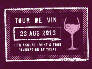 Wine and food foundation of texas 11th annual tour de vin tasting