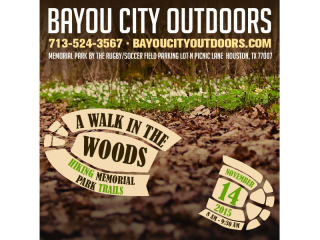 Bayou City Outdoors A Walk in the Woods