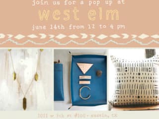 flyer for West Elm Austin pop up on June 14 2014
