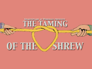 Shakespeare at Winedale presents The Taming of the Shrew
