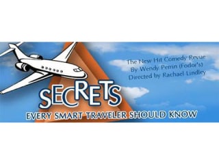 Richardson Theatre Centre presents Secrets Every Smart Traveler Should Know