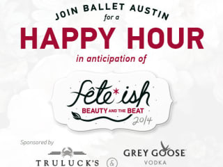 Ballet Austin Fete*ish happy hour at Truluck's